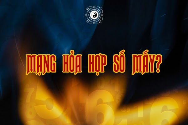 mệnh hỏa hợp số nào